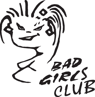 BAD GIRLS CLUB